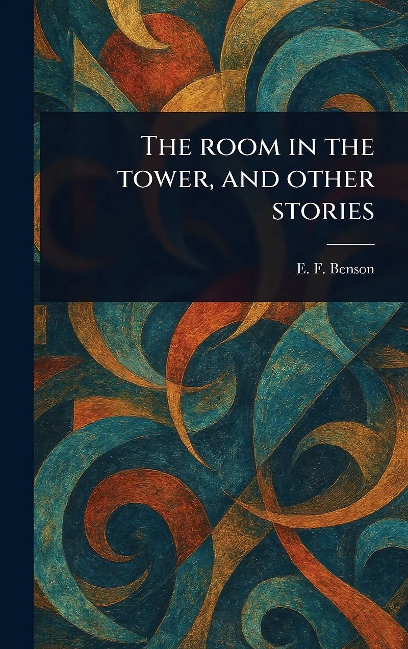 the Room Tower, and Other Stories