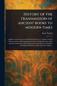 History of the Transmission Ancient Books to Modern Times