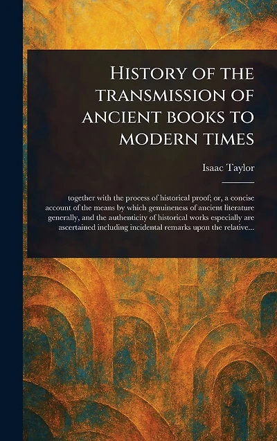 History of the Transmission Ancient Books to Modern Times