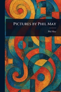 Pictures by Phil May