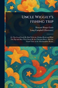 Uncle Wiggily's Fishing Trip