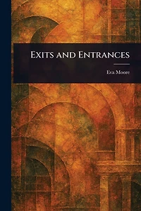 Exits and Entrances