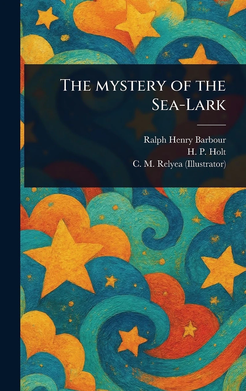 the Mystery of Sea-Lark