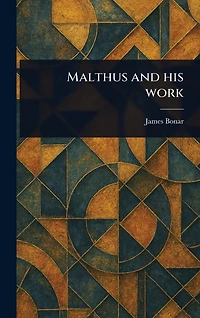 Malthus and His Work