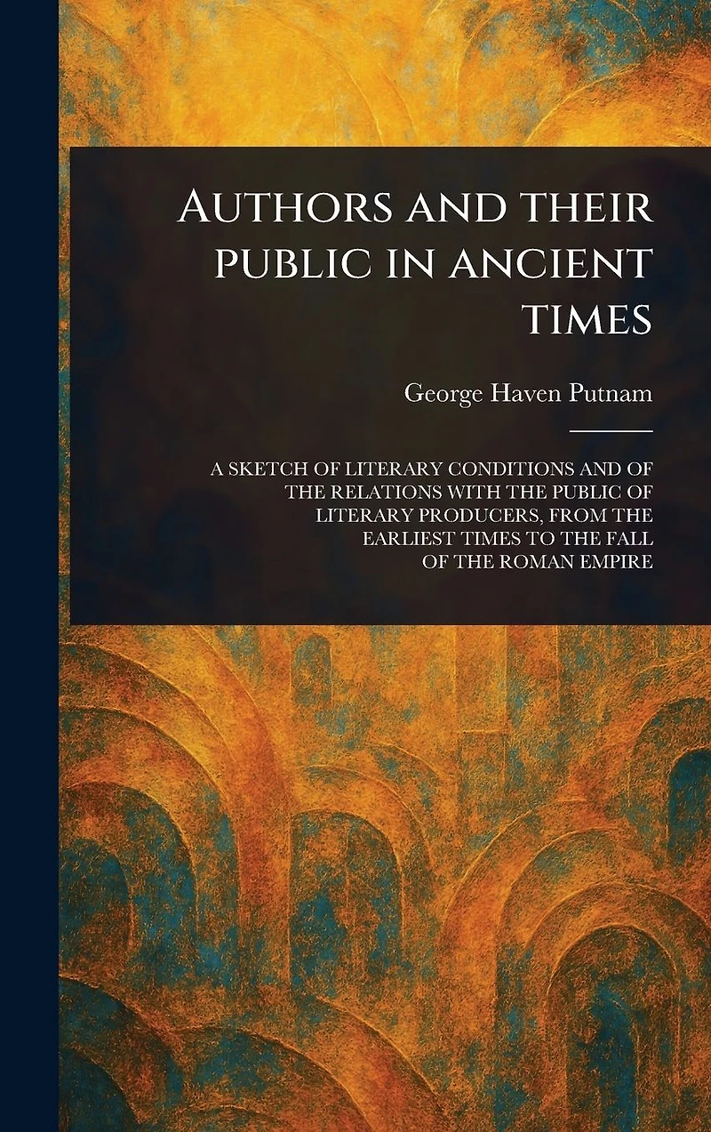 Authors and Their Public Ancient Times