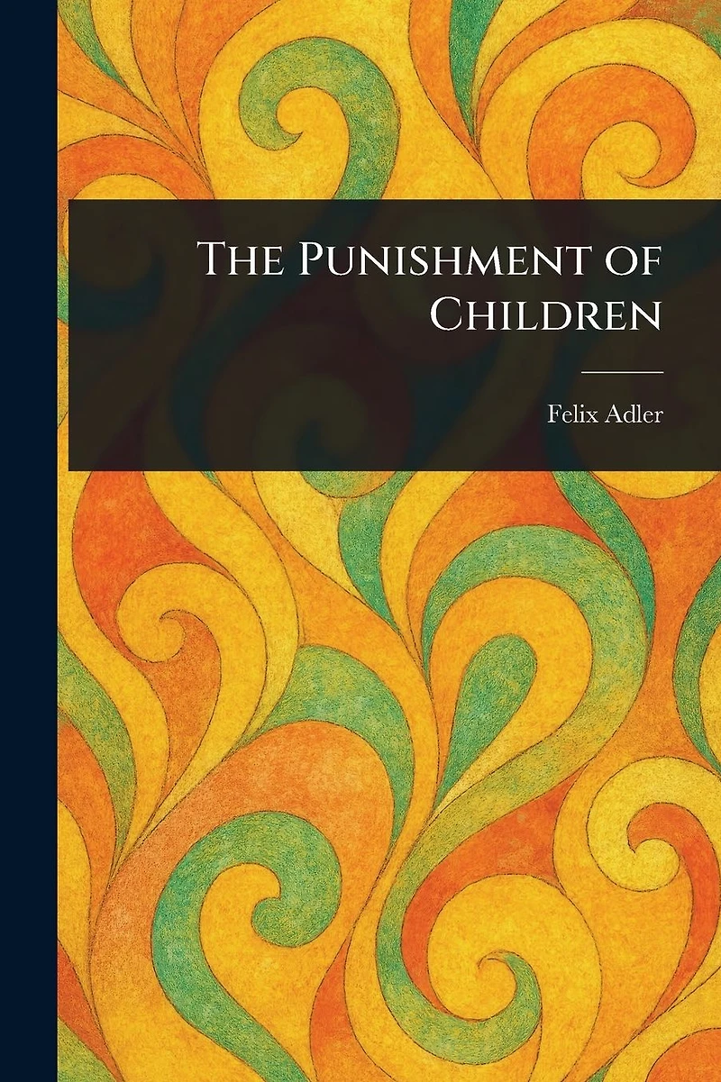 The Punishment of Children