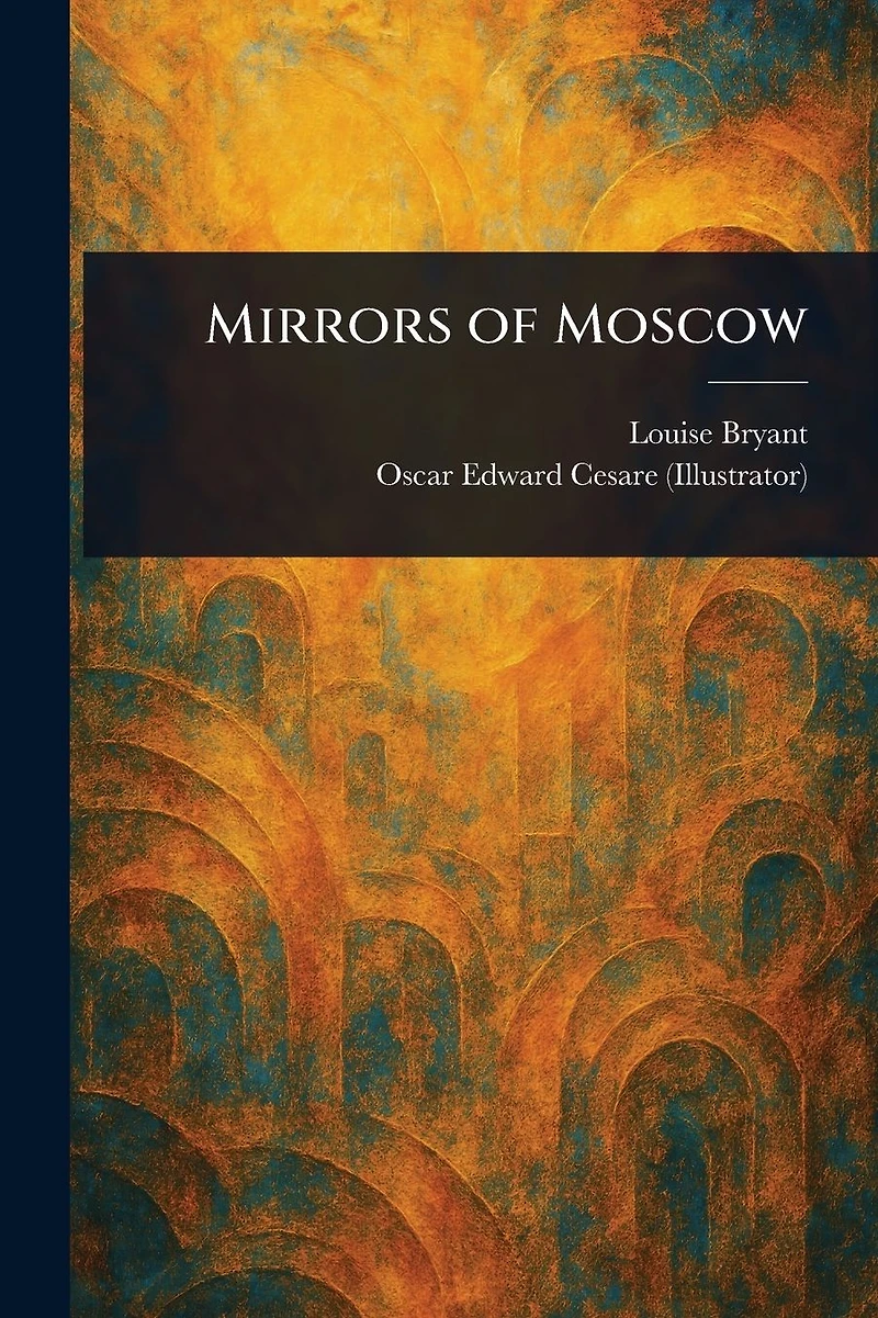 Mirrors of Moscow