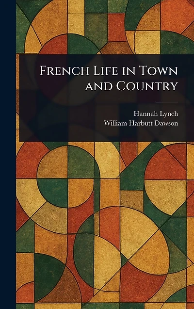 French Life Town and Country