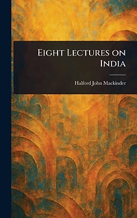 Eight Lectures on India