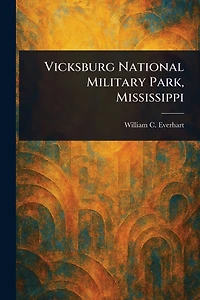Vicksburg National Military Park, Mississippi