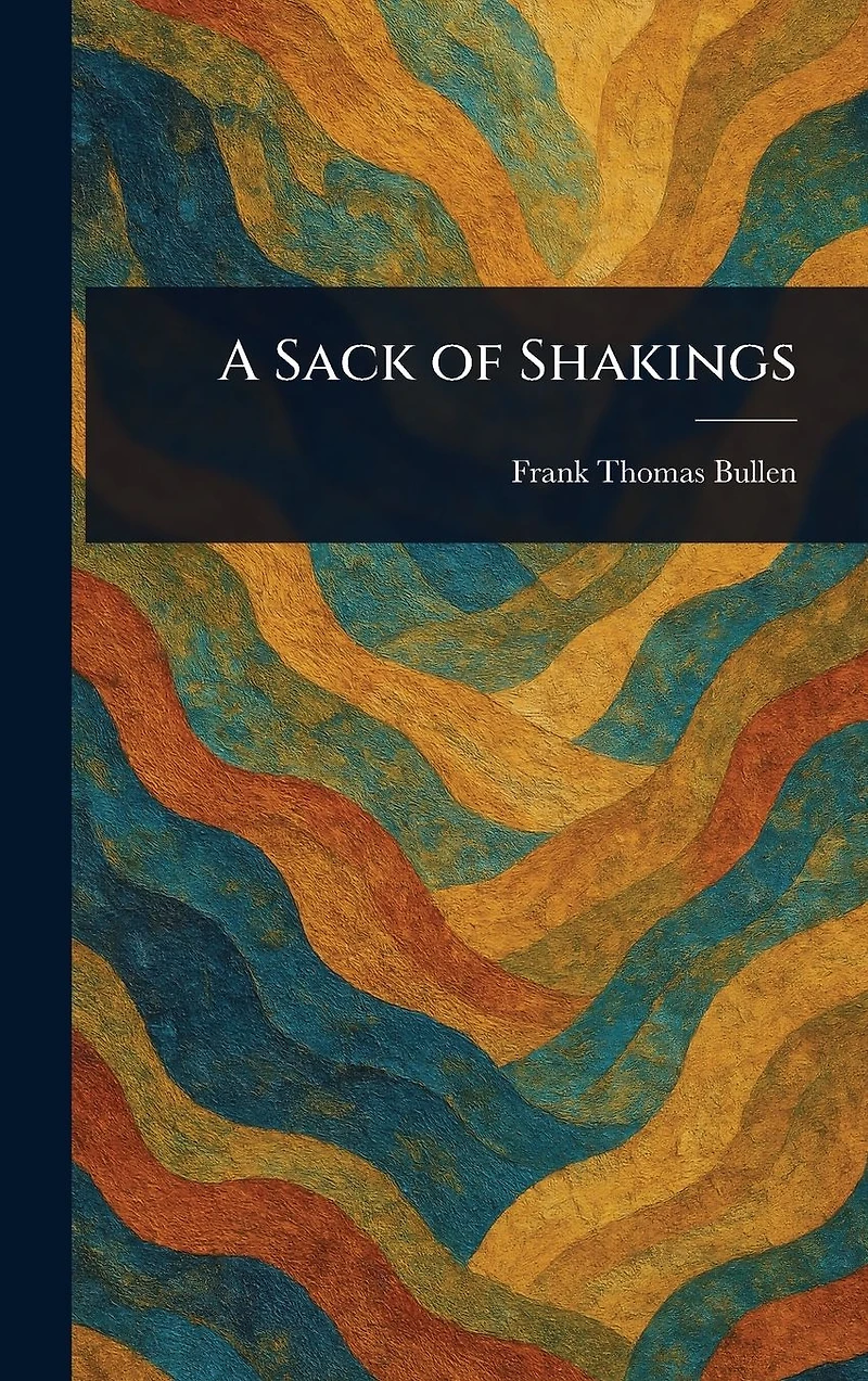 A Sack of Shakings