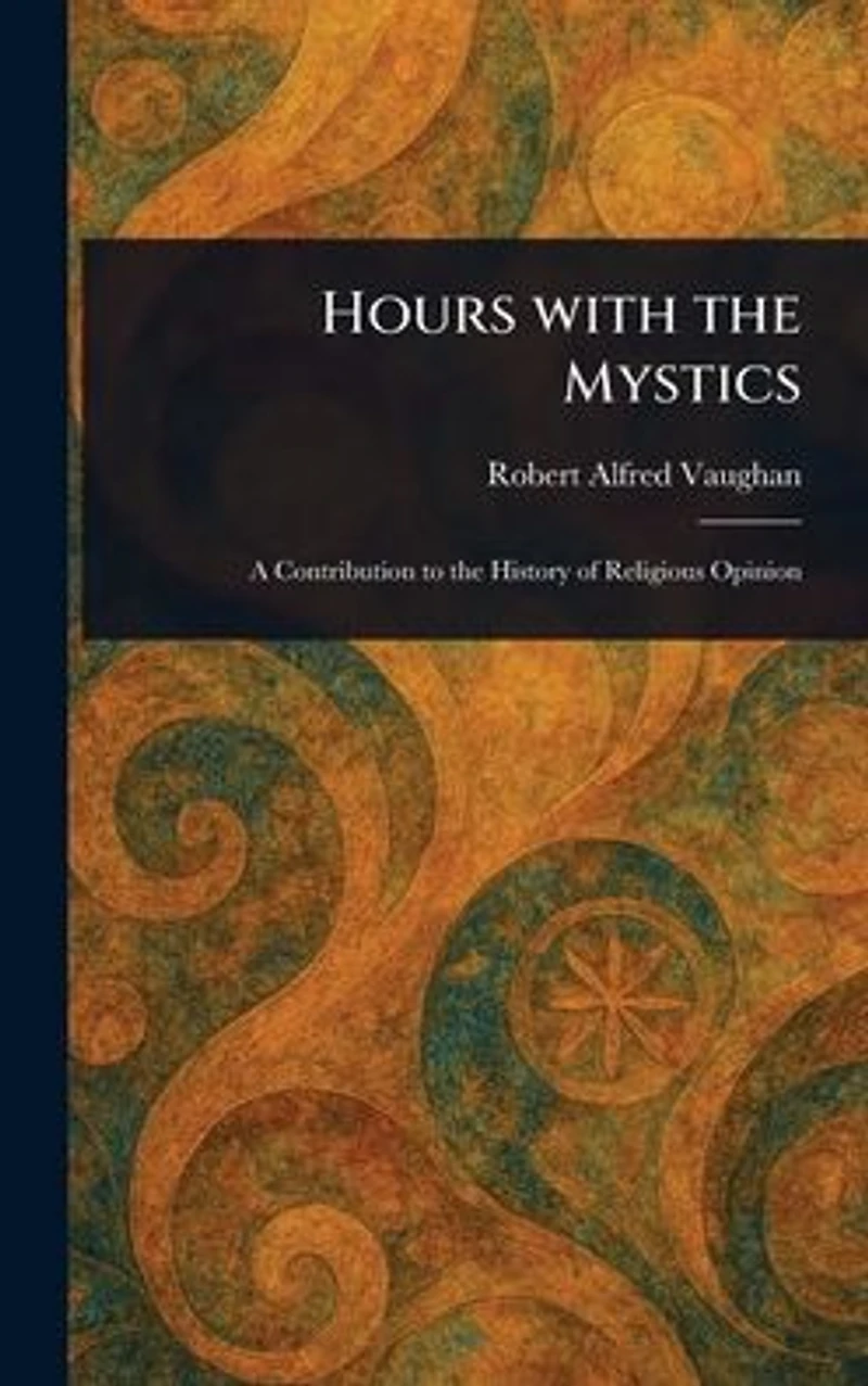 Hours With the Mystics