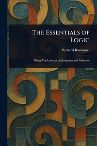 The Essentials of Logic