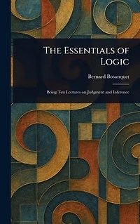 The Essentials of Logic