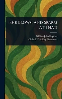 She Blows! And Sparm at That!