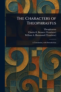 The Characters of Theophrastus