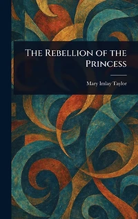 the Rebellion of Princess