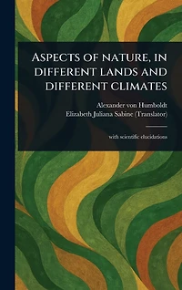 Aspects of Nature, Different Lands and Climates