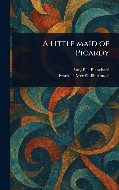 A Little Maid of Picardy