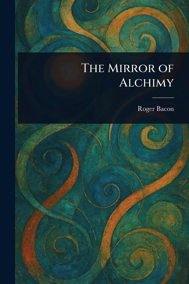 The Mirror of Alchimy