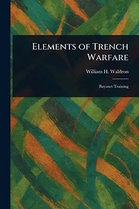 Elements of Trench Warfare