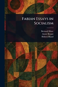 Fabian Essays Socialism