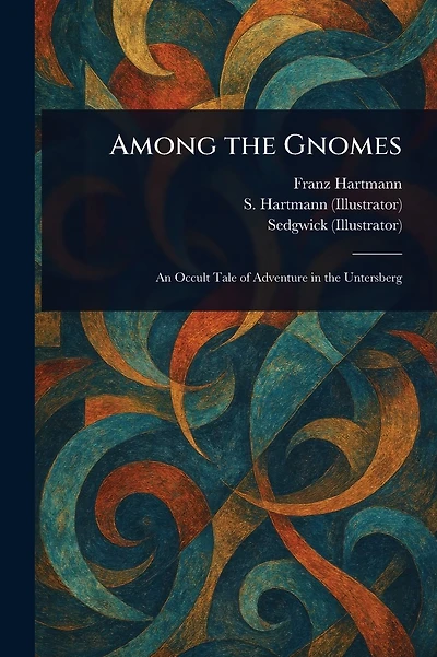 Among the Gnomes