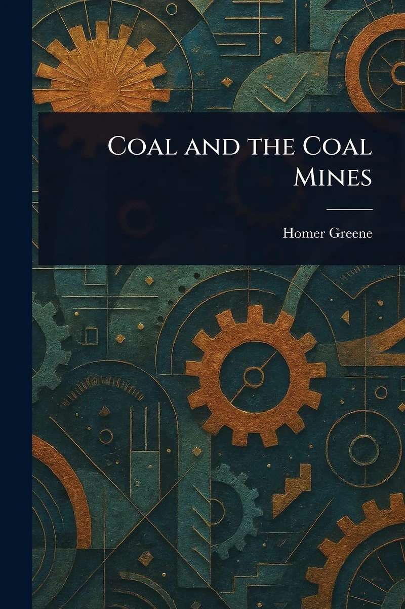 Coal and the Mines