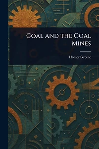 Coal and the Mines