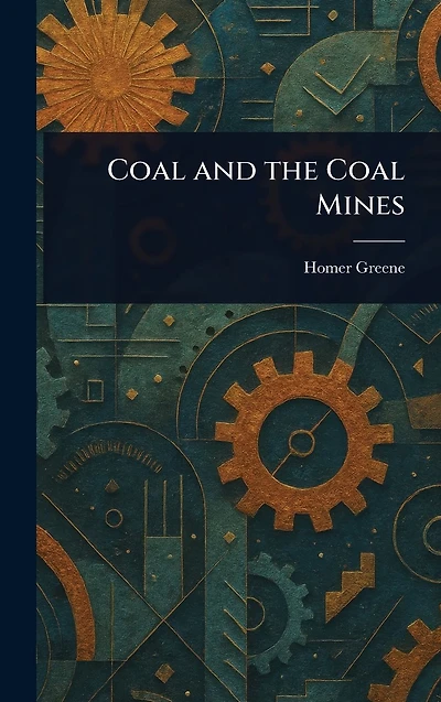 Coal and the Mines