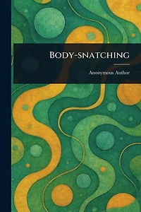 Body-snatching