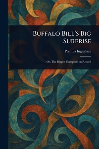 Buffalo Bill's Big Surprise
