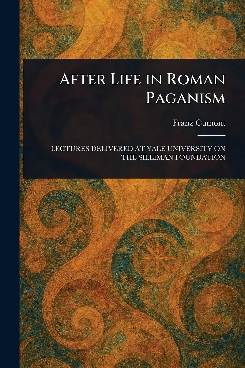 After Life Roman Paganism