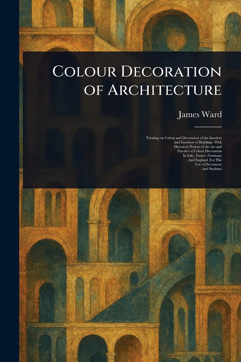 Colour Decoration of Architecture