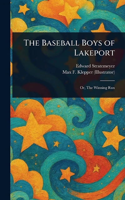 The Baseball Boys of Lakeport