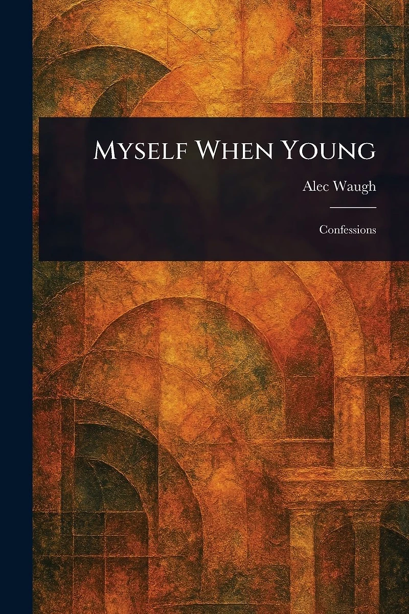 Myself When Young