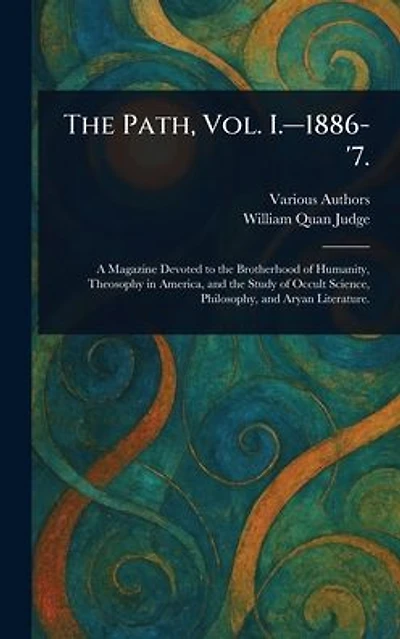 The Path, Vol. I.-1886-'7.