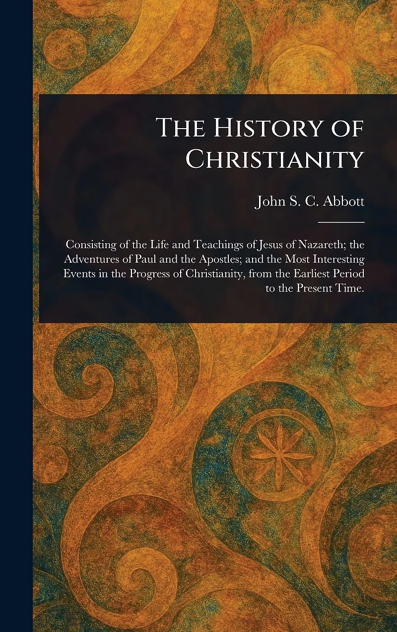 The History of Christianity
