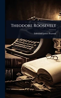 Theodore Roosevelt
