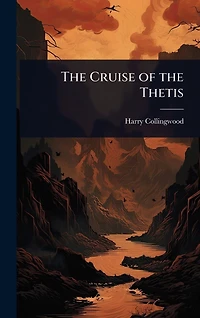 the Cruise of Thetis