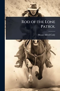 Rod of the Lone Patrol