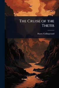 the Cruise of Thetis