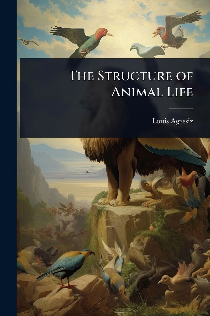 The Structure of Animal Life