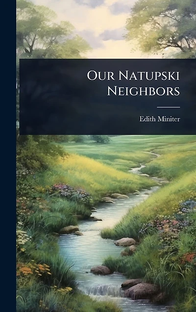 Our Natupski Neighbors