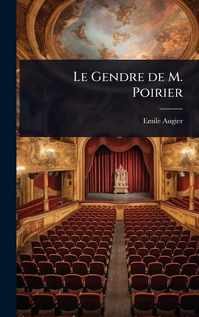 Le Gendre de M. Poirier