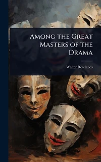 Among the Great Masters of Drama