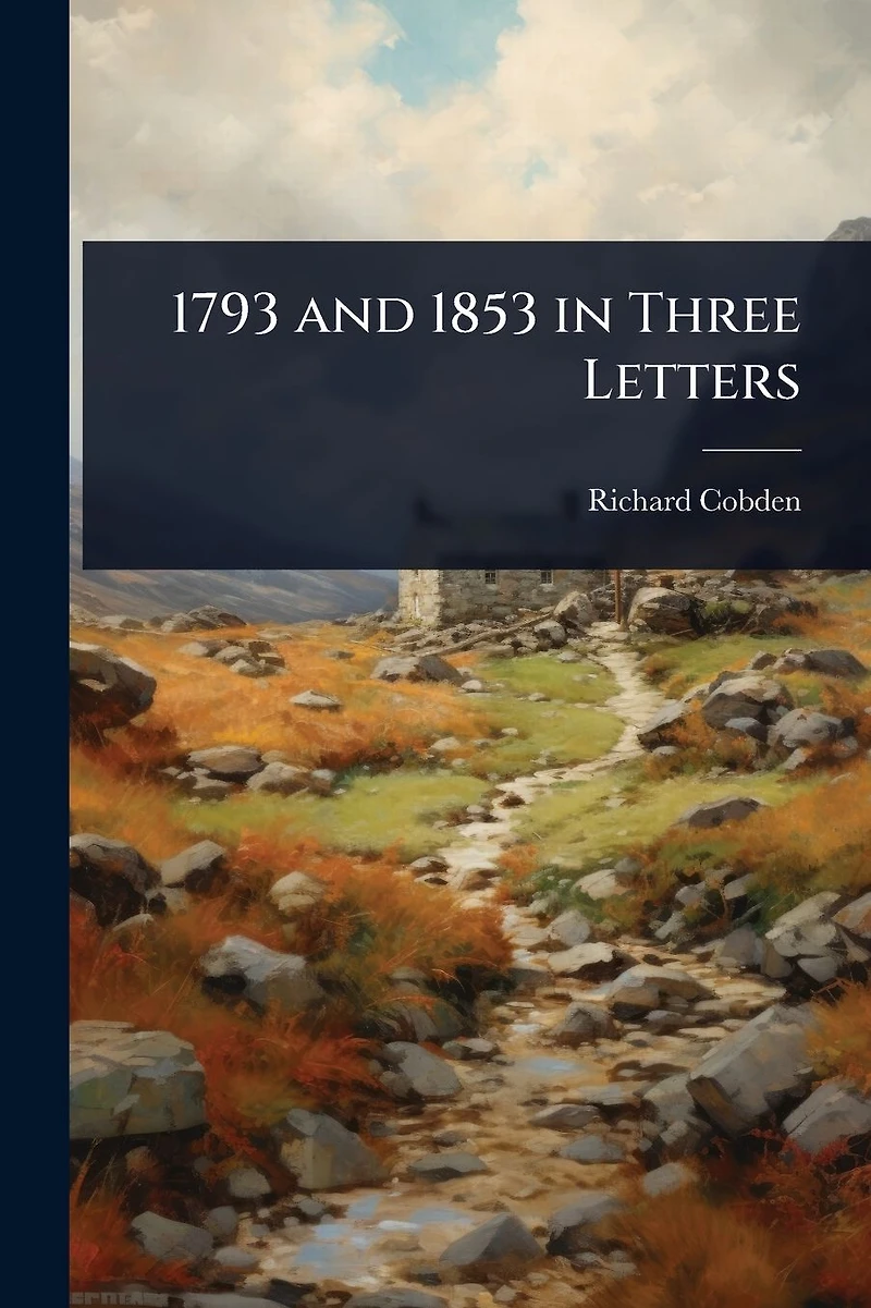 1793 and 1853 Three Letters
