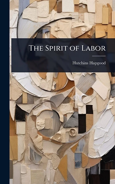 The Spirit of Labor