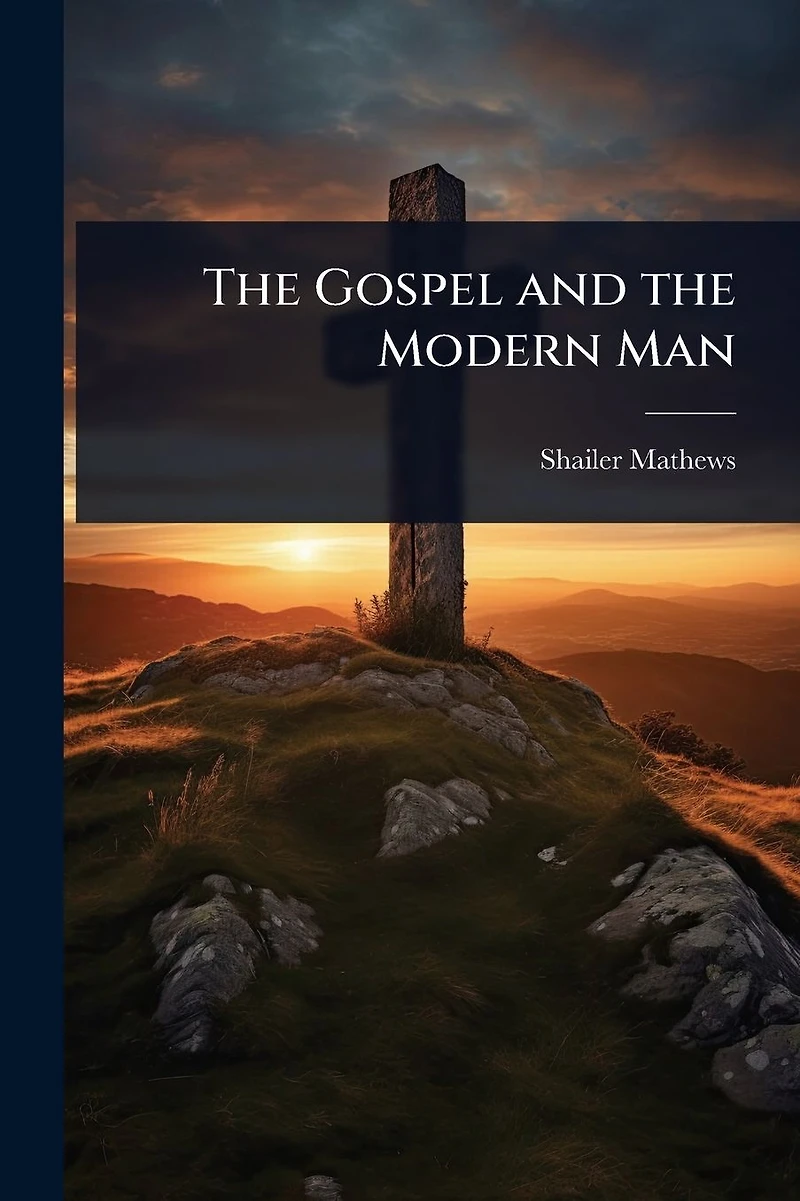 the Gospel and Modern Man