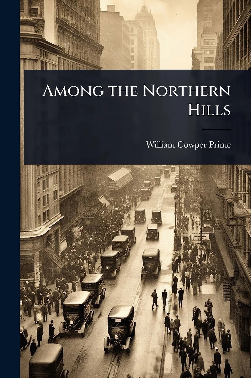 Among the Northern Hills